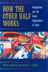 How the Other Half Works cover