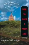 How to Hack a Party Line cover