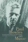 Paul Bowles on Music cover