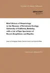 Brief History of Herpetology in the Museum of Vertebrate Zoology, University of California, Berkeley, with a List of Type Specimens of Recent Amphibians and Reptiles cover