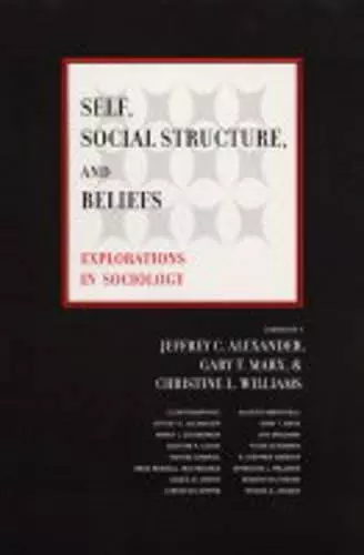 Self, Social Structure, and Beliefs cover