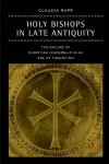 Holy Bishops in Late Antiquity cover