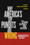 Why America's Top Pundits Are Wrong cover