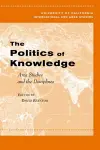 The Politics of Knowledge cover