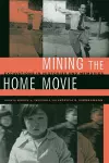 Mining the Home Movie cover