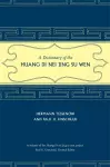 A Dictionary of the Huang Di Nei Jing Su Wen cover