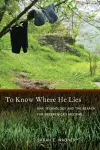 To Know Where He Lies cover