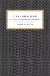 City and School in Late Antique Athens and Alexandria cover