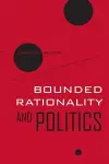 Bounded Rationality and Politics cover