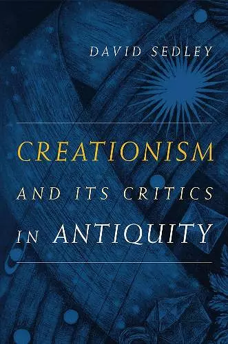 Creationism and Its Critics in Antiquity cover