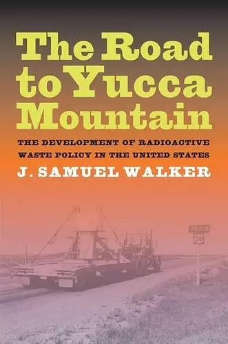 The Road to Yucca Mountain cover