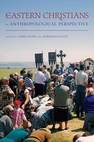 Eastern Christians in Anthropological Perspective cover