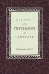 History and the Testimony of Language cover