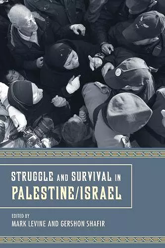 Struggle and Survival in Palestine/Israel cover