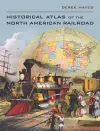 Historical Atlas of the North American Railroad cover