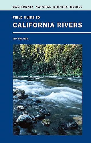 Field Guide to California Rivers cover