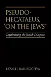 Pseudo Hecataeus, On the Jews cover