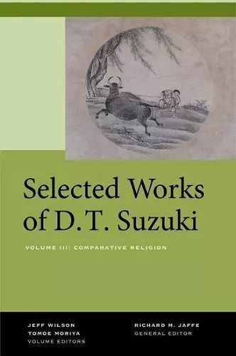 Selected Works of D.T. Suzuki, Volume III cover