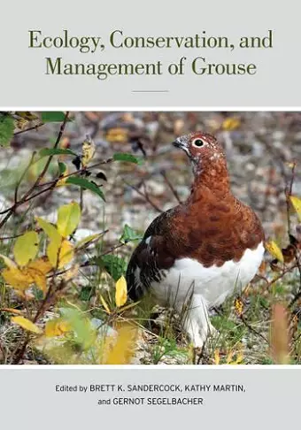 Ecology, Conservation, and Management of Grouse cover