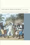 The Fear of French Negroes cover