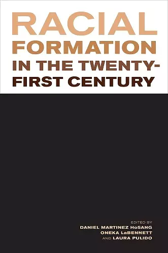 Racial Formation in the Twenty-First Century cover