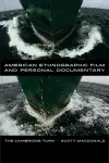 American Ethnographic Film and Personal Documentary cover