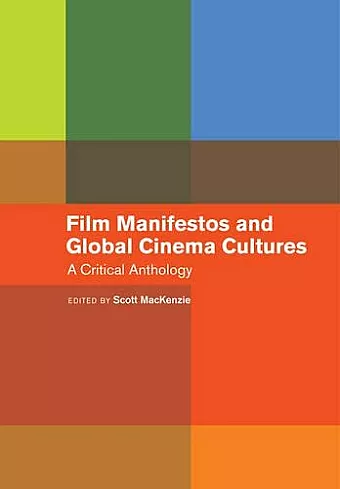 Film Manifestos and Global Cinema Cultures cover