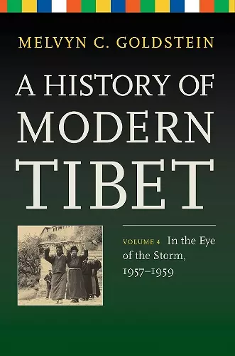 A History of Modern Tibet, Volume 4 cover