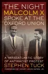 The Night Malcolm X Spoke at the Oxford Union cover