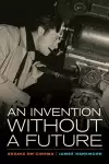 An Invention without a Future cover