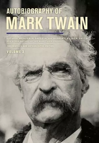 Autobiography of Mark Twain, Volume 3 cover