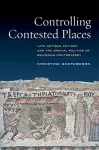 Controlling Contested Places cover