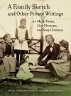 A Family Sketch and Other Private Writings cover