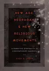 New Age, Neopagan, and New Religious Movements cover