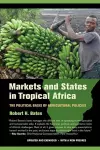 Markets and States in Tropical Africa cover