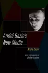 Andre Bazin's New Media cover