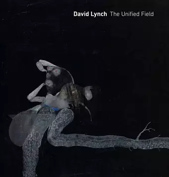 David Lynch: The Unified Field cover