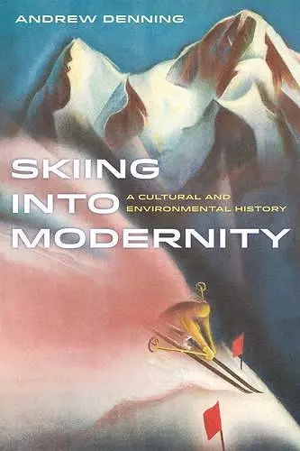 Skiing into Modernity cover