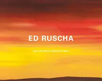 Ed Ruscha and the Great American West cover