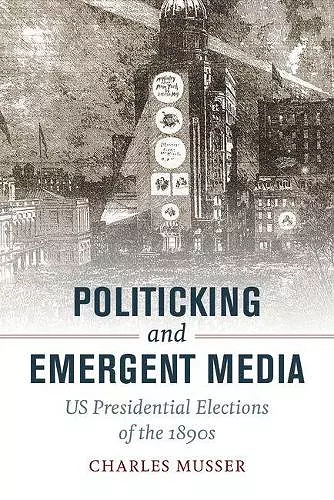 Politicking and Emergent Media cover