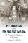 Politicking and Emergent Media cover