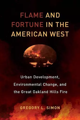 Flame and Fortune in the American West cover