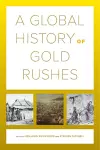 A Global History of Gold Rushes cover