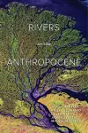 Rivers of the Anthropocene cover