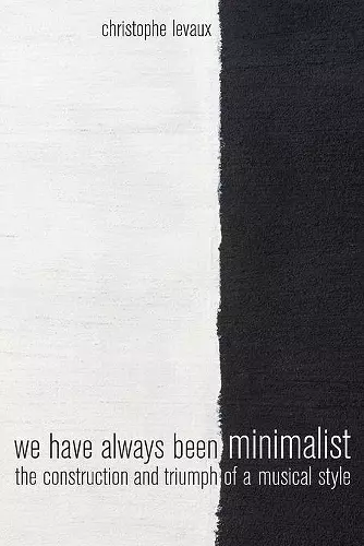 We Have Always Been Minimalist cover