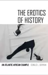 The Erotics of History cover