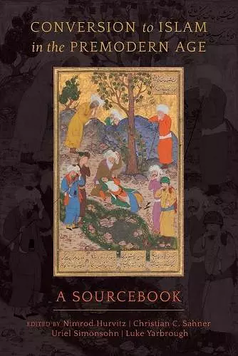 Conversion to Islam in the Premodern Age cover