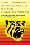 The Sportsworld of the Hanshin Tigers cover