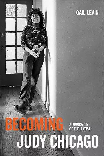Becoming Judy Chicago cover