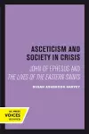 Asceticism and Society in Crisis cover